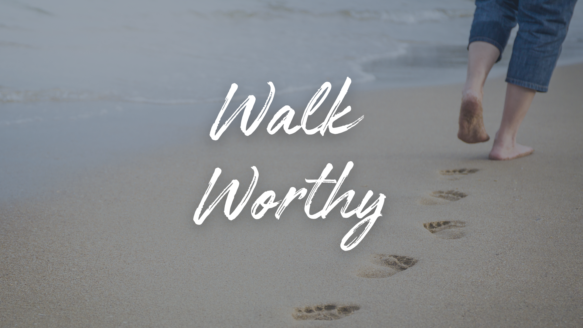 Walk Worthy – Laura Homes